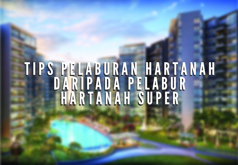 Pelabur Hartanah Super